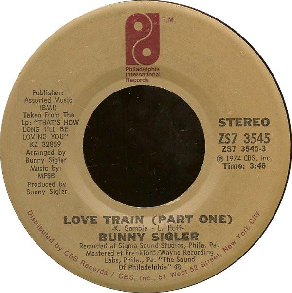 Bunny Sigler - Love Train