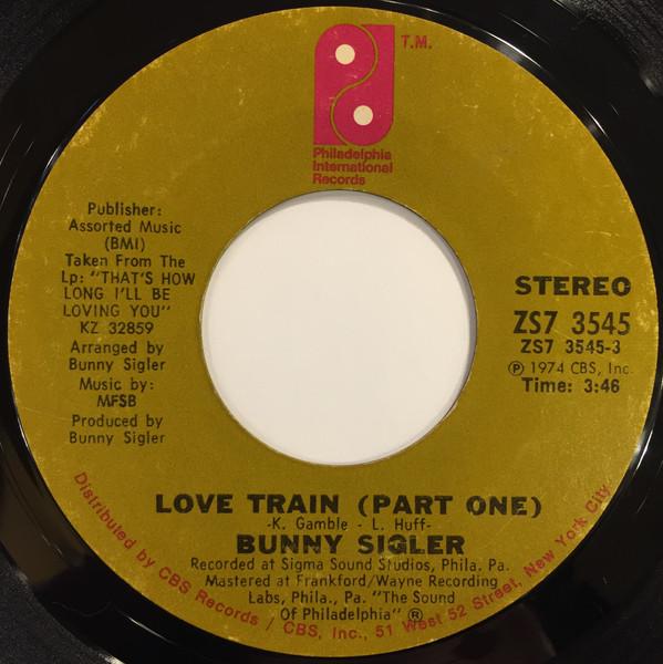 Bunny Sigler - Love Train