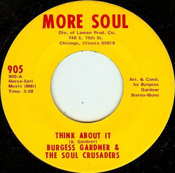 Burgess Gardner, The Soul Crusaders Orchestra - Think About It