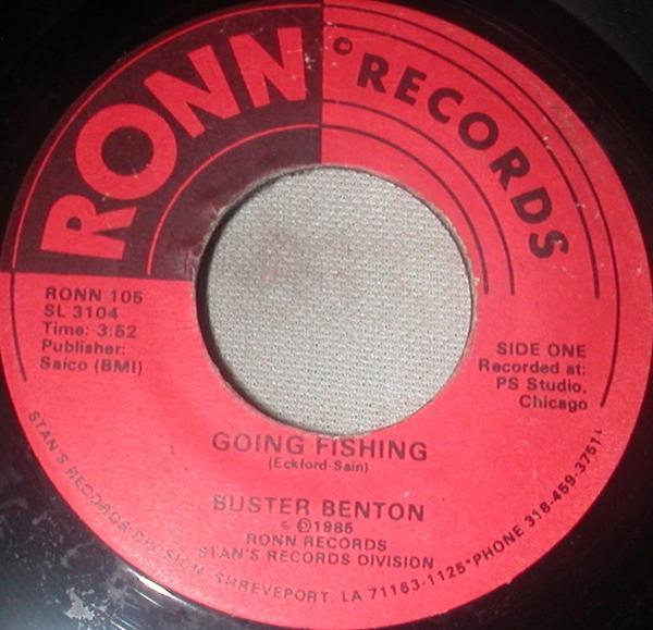 Buster Benton - Going Fishing / Spider In My Stew