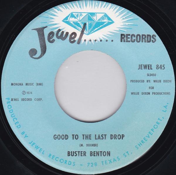 Buster Benton - Money Is The Name Of The Game / Good To The Last Drop