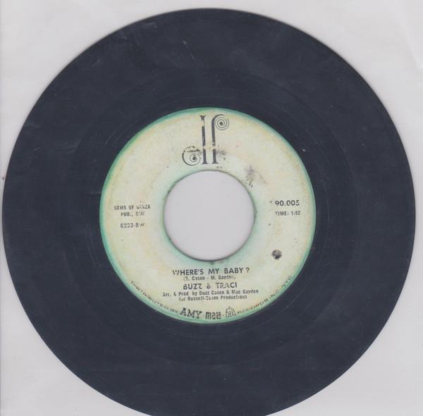 Buzz & Traci - Where's My Baby / My Girl-My Guy