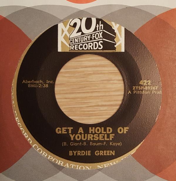 Byrdie Green - Get A Hold Of Yourself