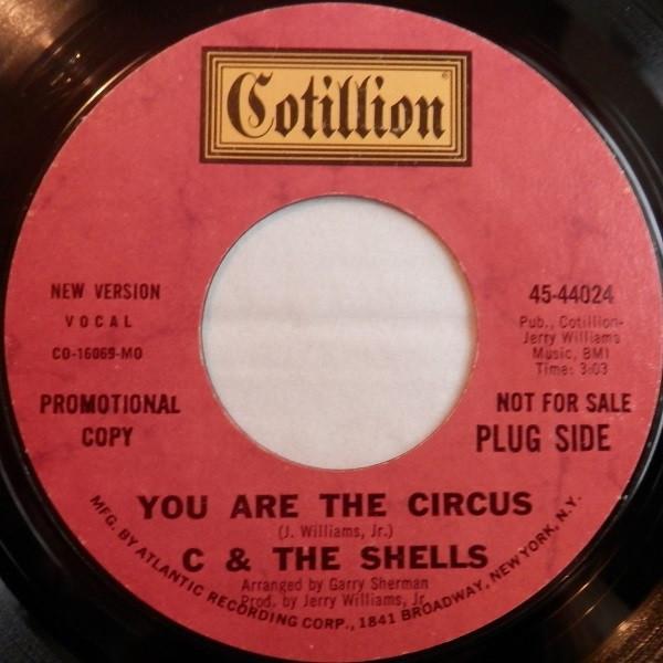 C & The Shells - You Are The Circus
