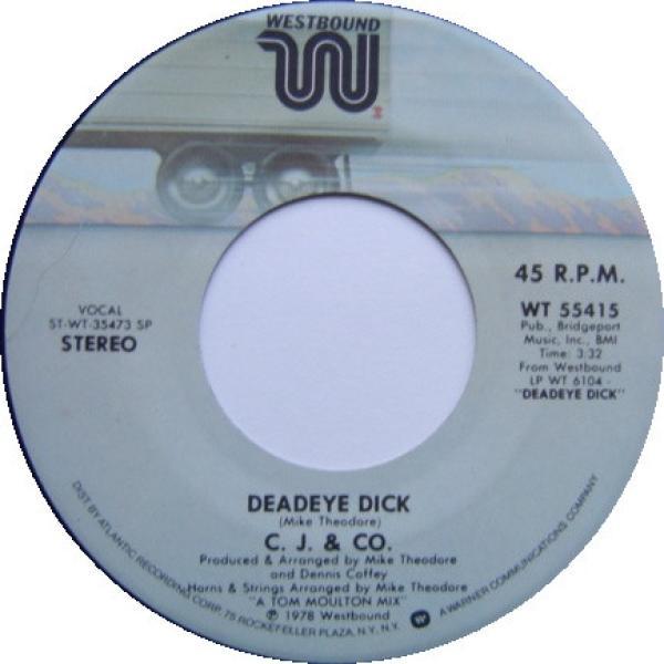 C.J. & Co - Deadeye Dick