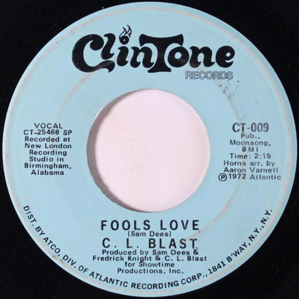 C.L. Blast - Fools Love / Leftover Love