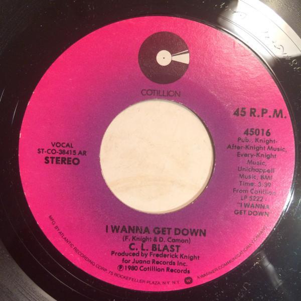 C.L. Blast - I Wanna Get Down