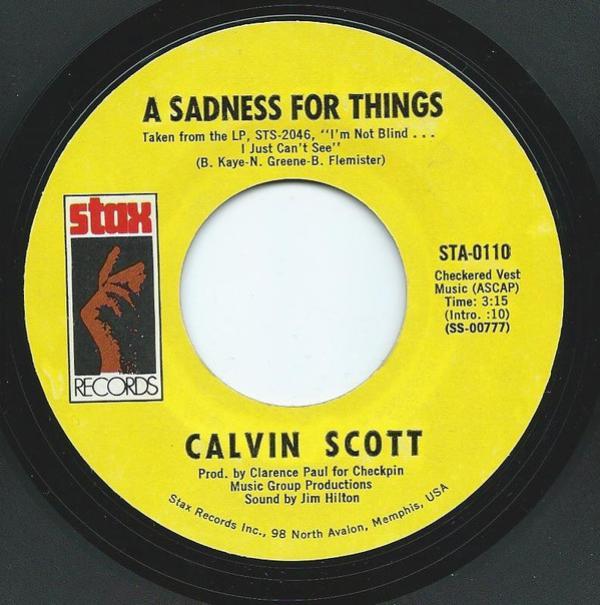 Calvin Scott - A Sadness For Things / Goin' Back To Eden