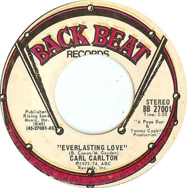 Carl Carlton - Everlasting Love / I Wanna Be Your Main Squeeze