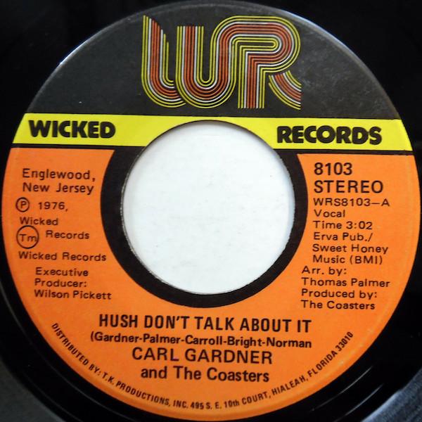 Carl Gardner, The Coasters - Hush Don't Talk About it