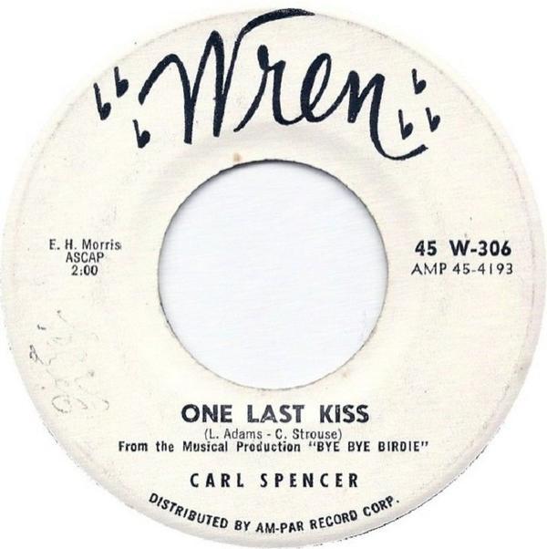 Carl Spencer - One Last Kiss