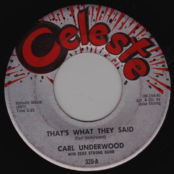 Carl Underwood, Zeke Strong Crew - That's What They Said