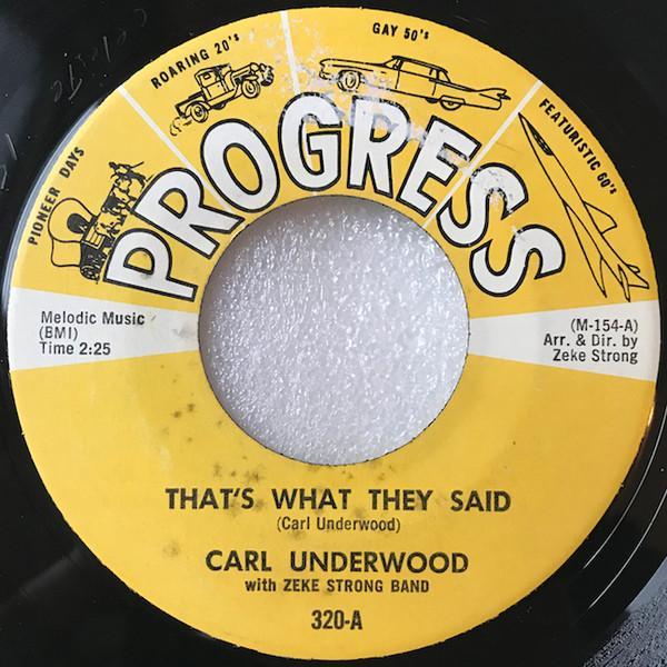 Carl Underwood, Zeke Strong Crew - That's What They Said