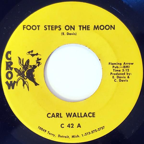 Carl Wallace - Foot Steps On The Moon / Bass Groove
