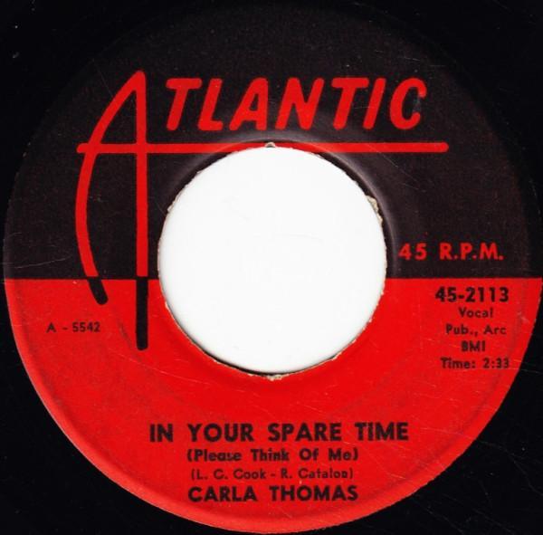 Carla Thomas - In Your Spare Time (Please Think Of Me) / (Mama, Mama) Wish Me Good Luck