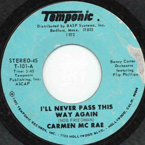 Carmen McRae - I'll Never Pass This Way Again