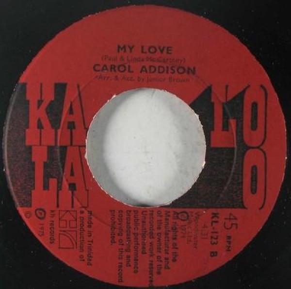 Carol Addison - Can You Make It Brother / My Love