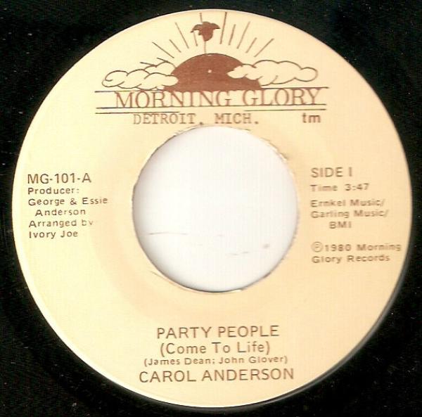 Carol Anderson - Party People (Come To Life) / You've Got It Coming (What Goes Around, Comes Around)