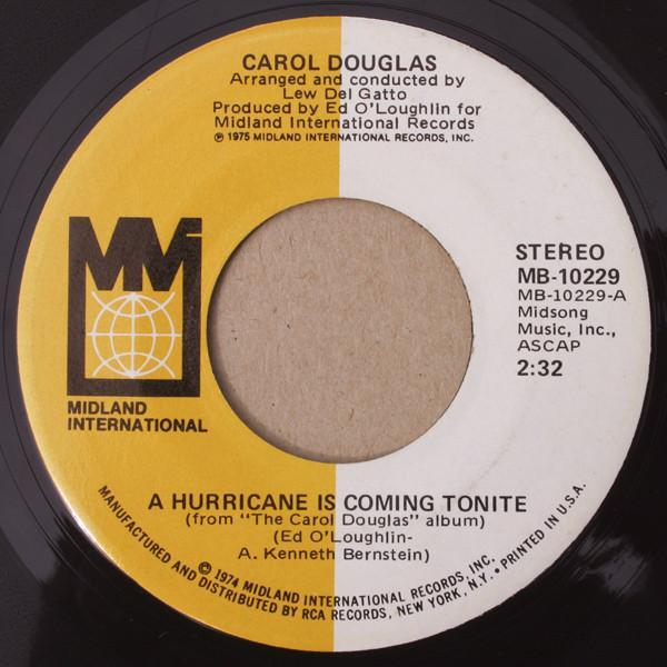 Carol Douglas - A Hurricane Is Coming Tonite