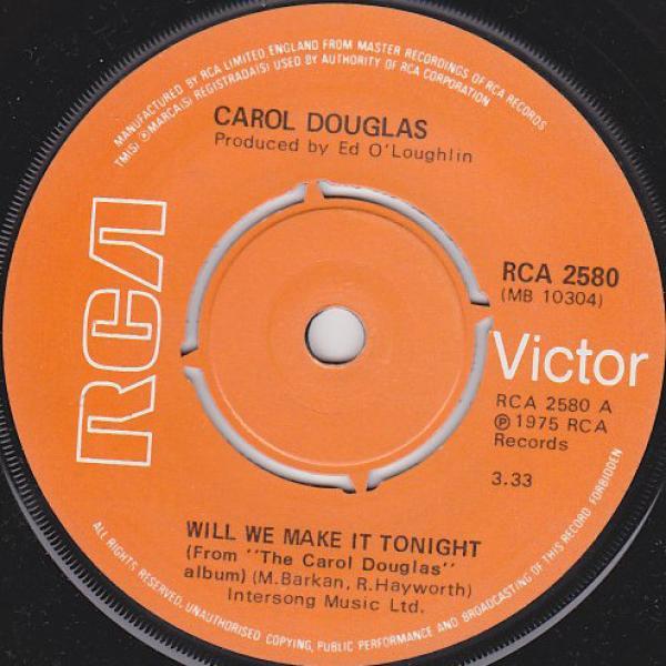 Carol Douglas - Will We Make It Tonight