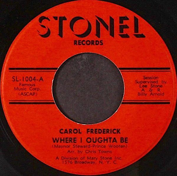 Carol Frederick - Where I Oughta Be / Mr. Love