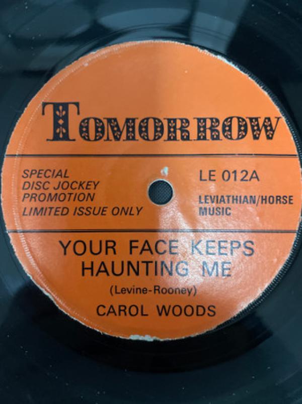Carol Woods - Your Face Keeps Haunting Me
