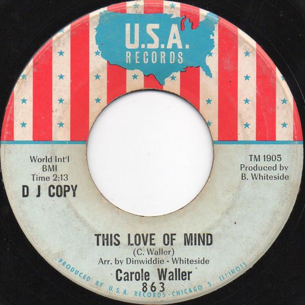 Carole Waller - This Love Of Mind / Stop And Get A Hold Of  Myself