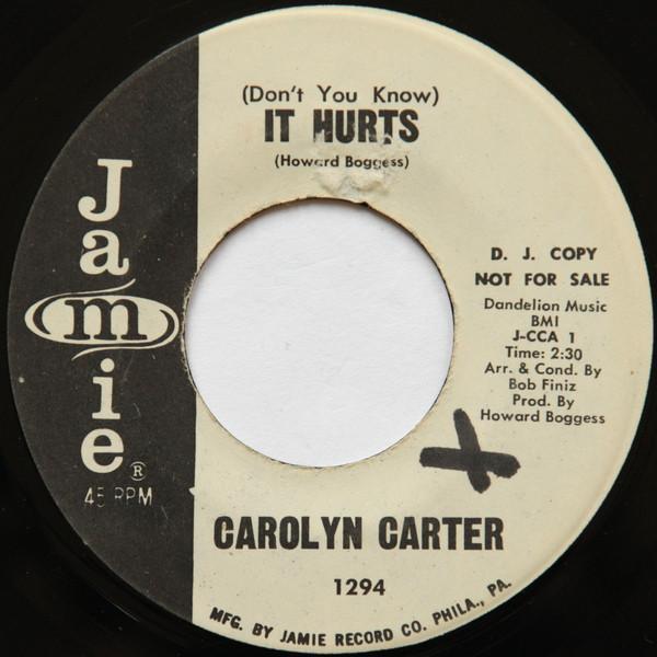 Carolyn Carter  - (Don't You Know) It Hurts / I'm Thru