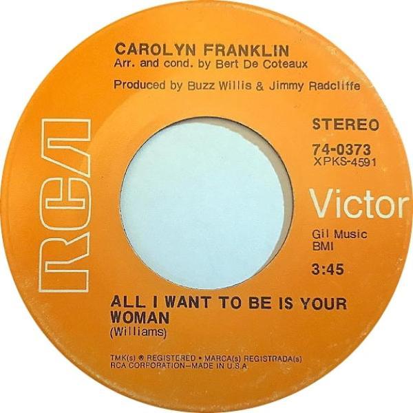 Carolyn Franklin - All I Want To Be Is Your Woman