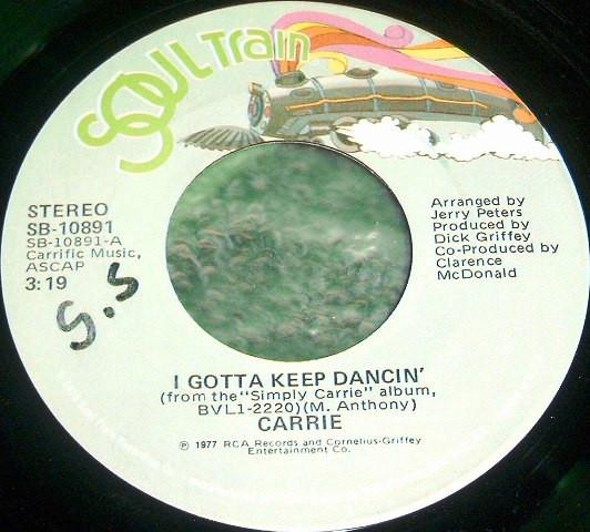 Carrie Lucas - I Gotta Keep Dancin' / What's The Question