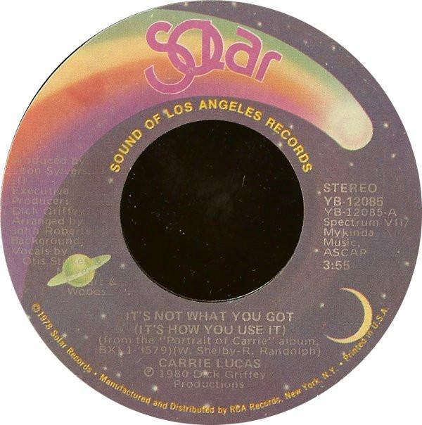 Carrie Lucas - It's Not What You Got (It's How You Use It)
