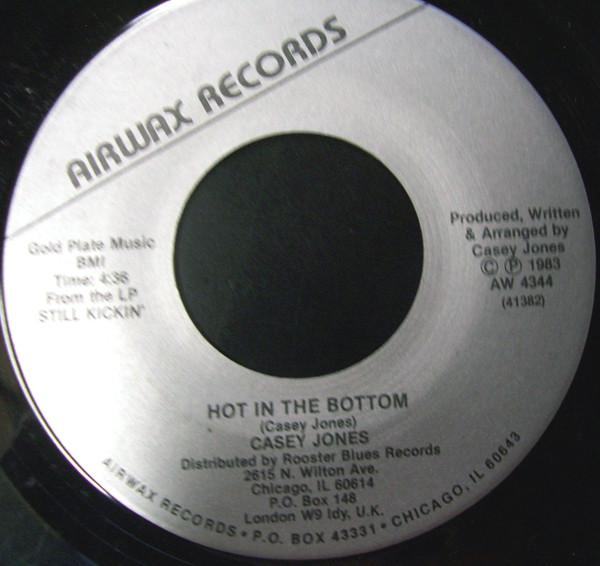 Casey Jones (2) - Hot In The Bottom / Happy Home