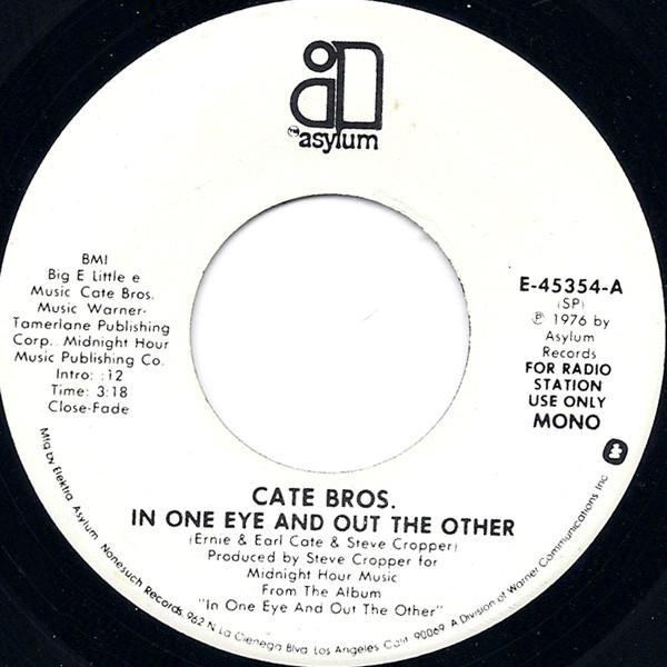 Cate Brothers - In One Eye And Out The Other