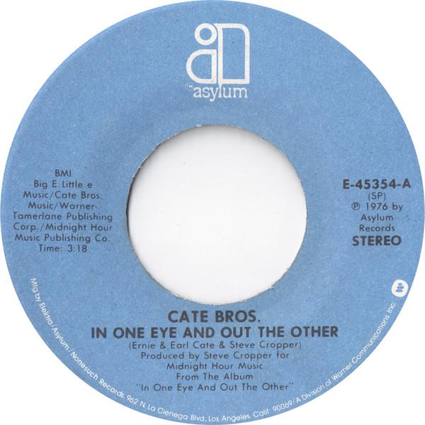 Cate Brothers - In One Eye And Out The Other