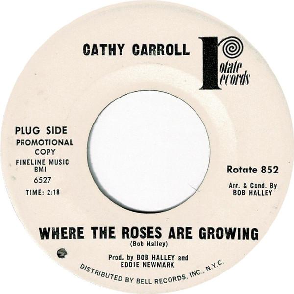 Cathy Carroll - Where The Roses Are Growing