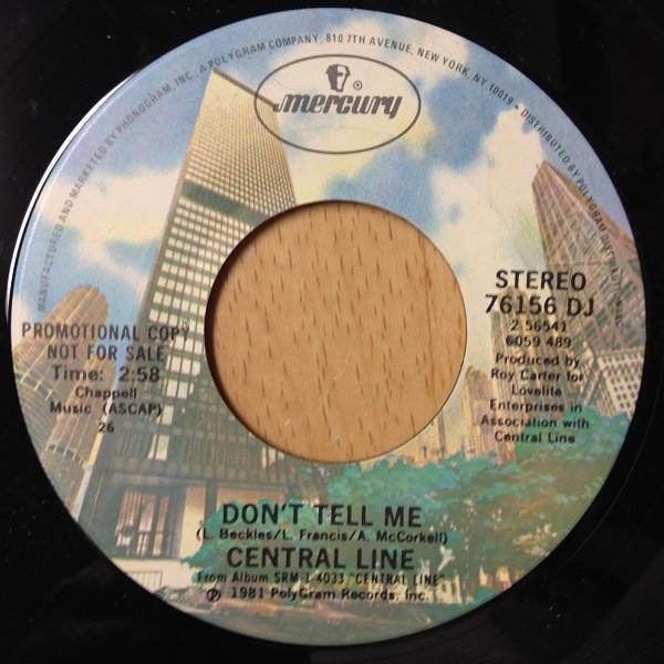 Central Line - Don't Tell Me