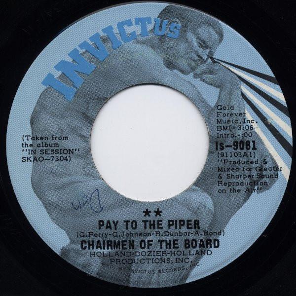 Chairmen Of The Board - Pay To The Piper