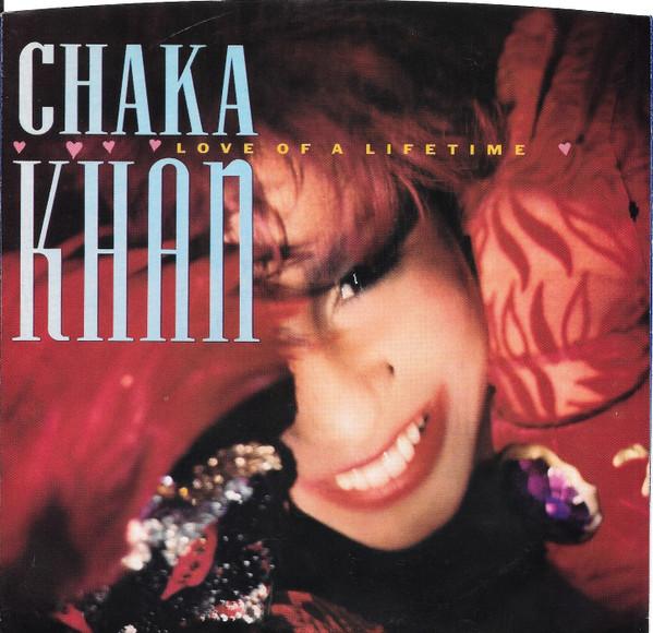 Chaka Khan - Love Of A Lifetime