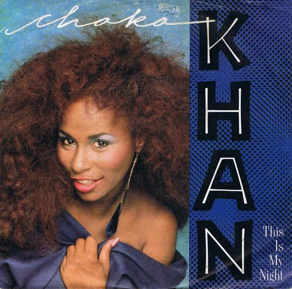 Chaka Khan - This Is My Night
