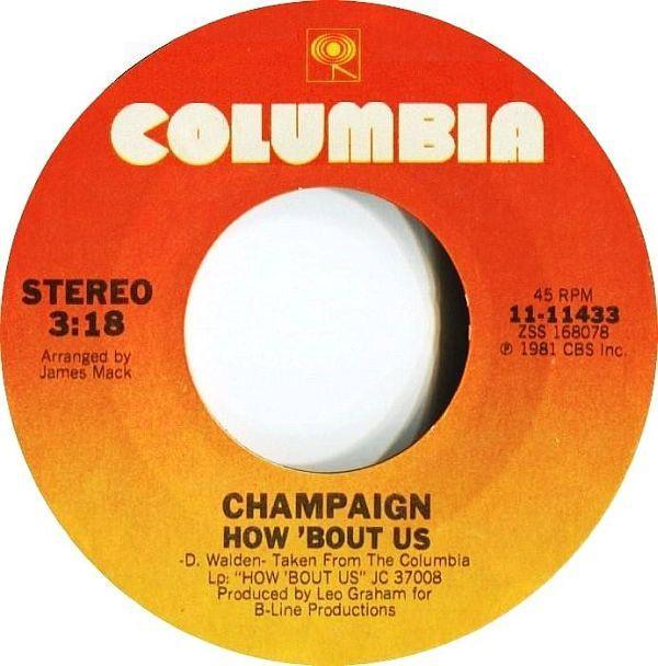Champaign - How 'Bout Us