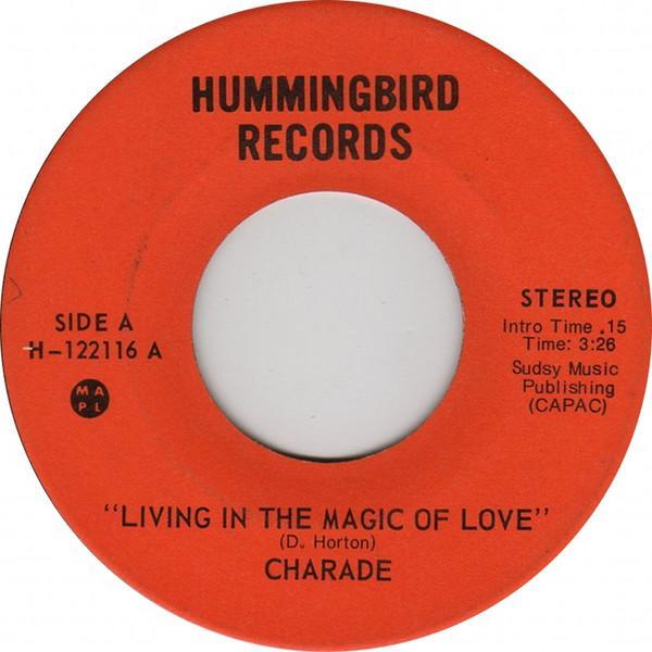 Charade (14) - Living In The Magic Of Love / Get A Little Closer