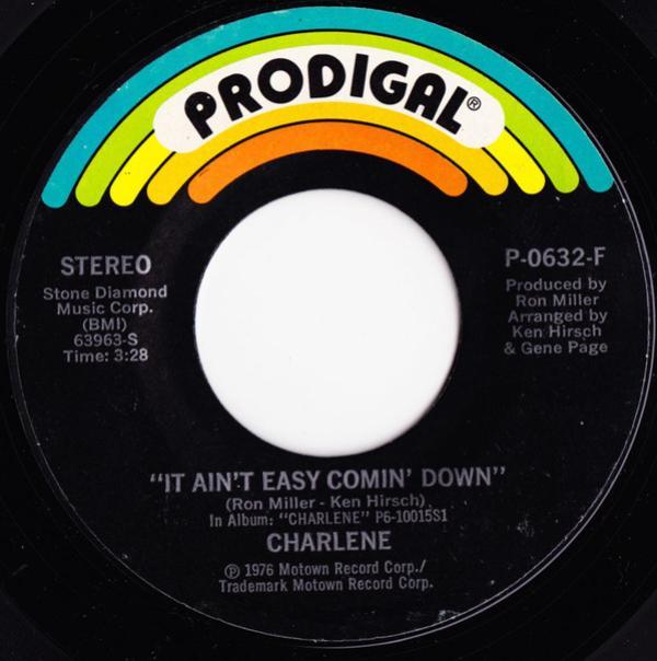 Charlene - It Ain't Easy Comin' Down / On My Way To You