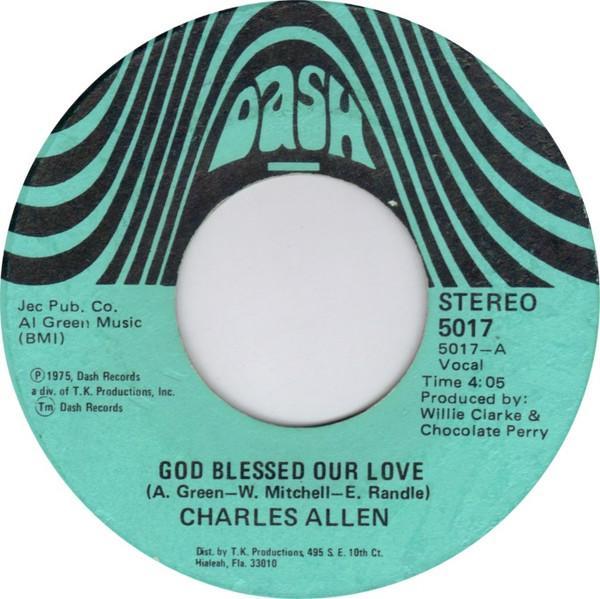 Charles Allen - God Blessed Our Love