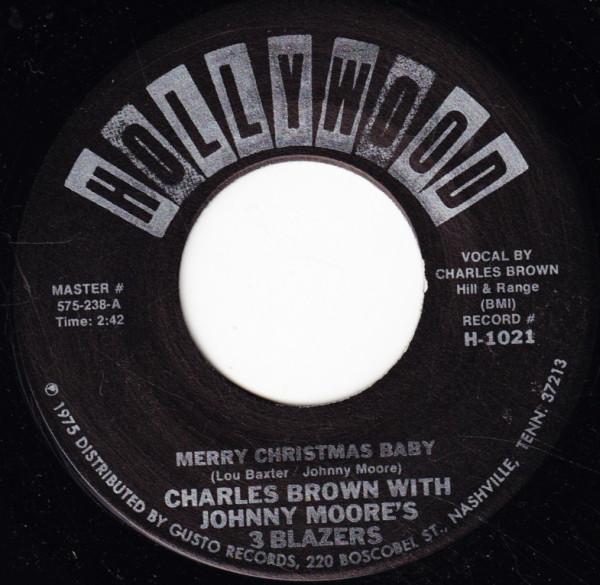 Charles Brown, Johnny Moore's Three Blazers, Lloyd Glenn - Merry Christmas Baby / Sleigh Ride