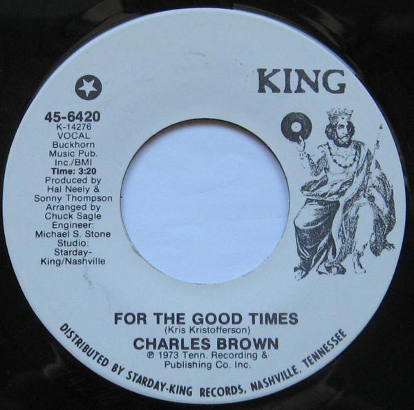 Charles Brown - For The Good Times / Lonesome & Driftin'