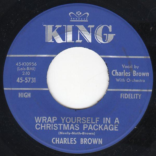 Charles Brown - Wrap Yourself In A Christmas Package / Christmas Questions