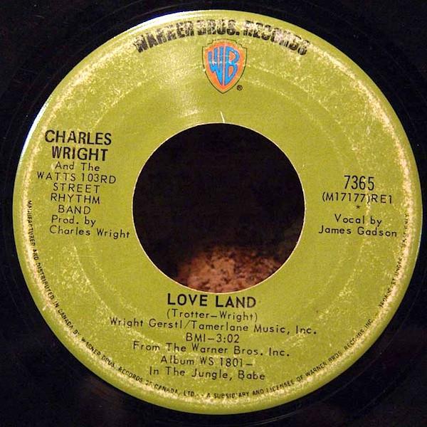 Charles Wright & The Watts 103rd St Rhythm Band - Love Land