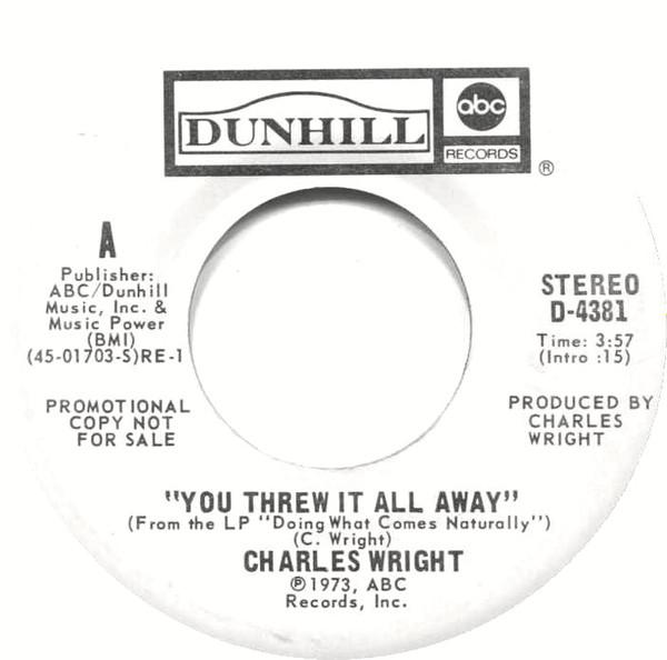 Charles Wright - You Threw It All Away