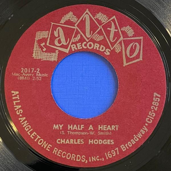 Charlie Hodges - My Half A Heart / (Oh,) Lady Be Good