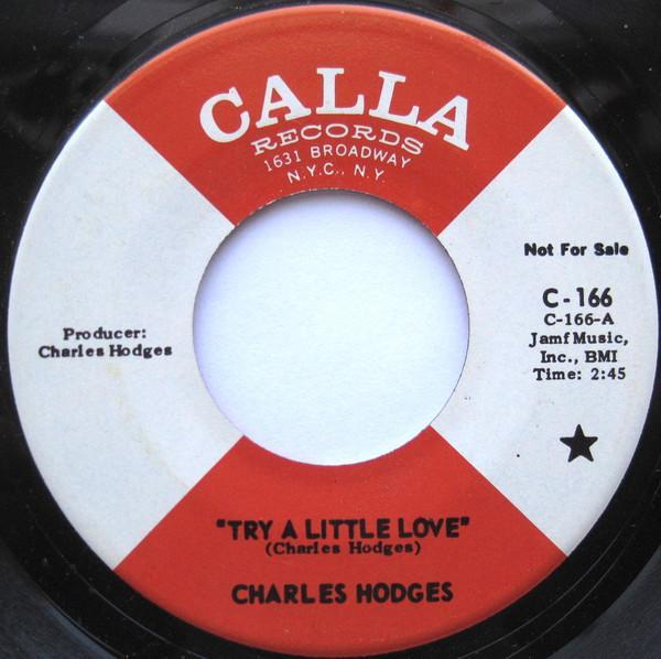 Charlie Hodges - Try A Little Love / Some One To Love